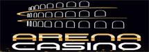 Arena casino